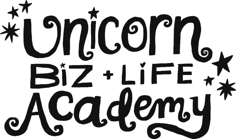 Unicorn Biz + Life Academy