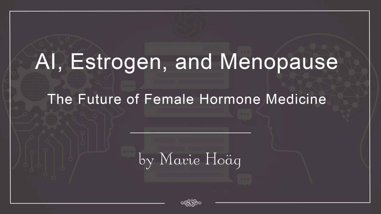 AI, Estrogen, and Menopause