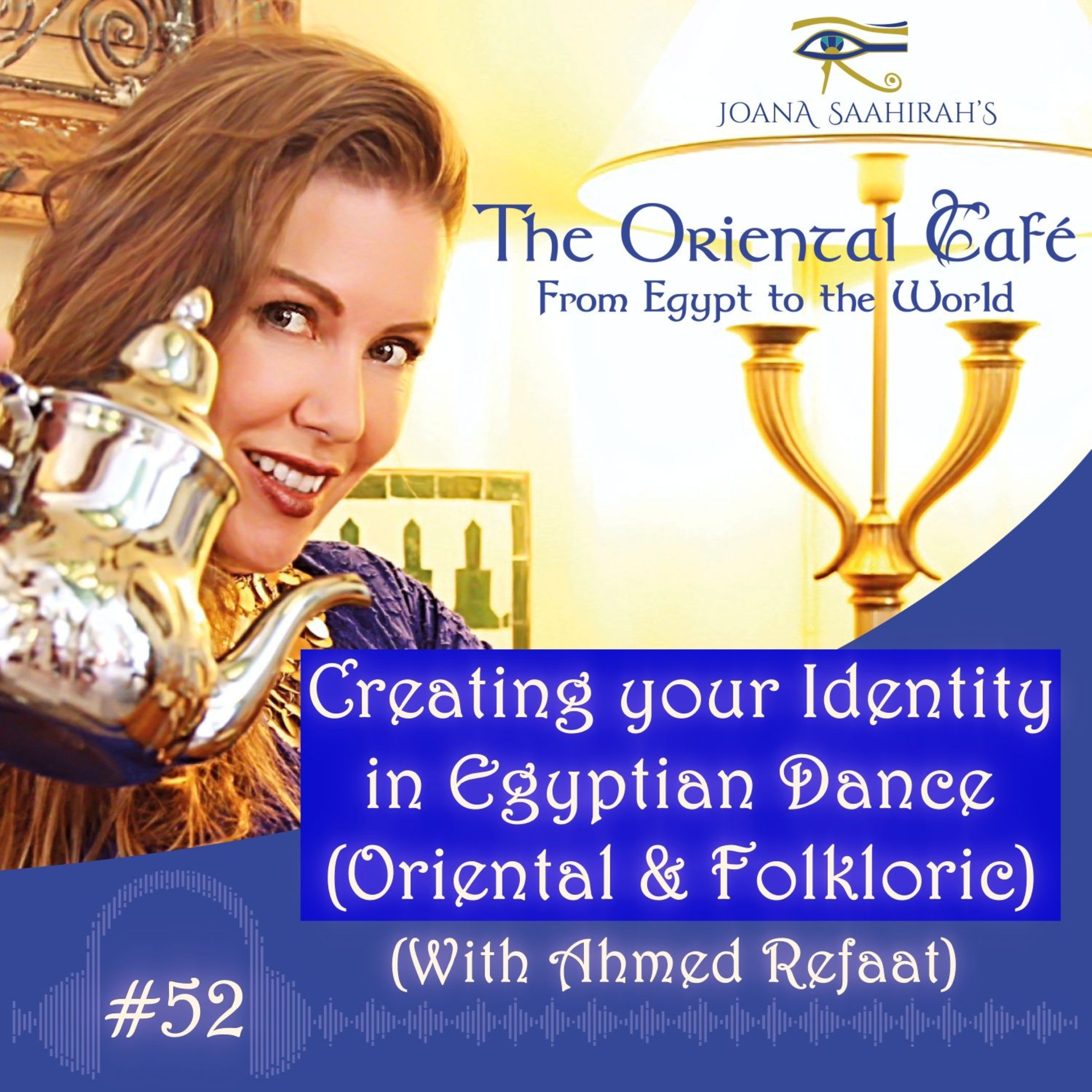 Creating Your Identity in Belly Dance - Episode #52 episode artwork
