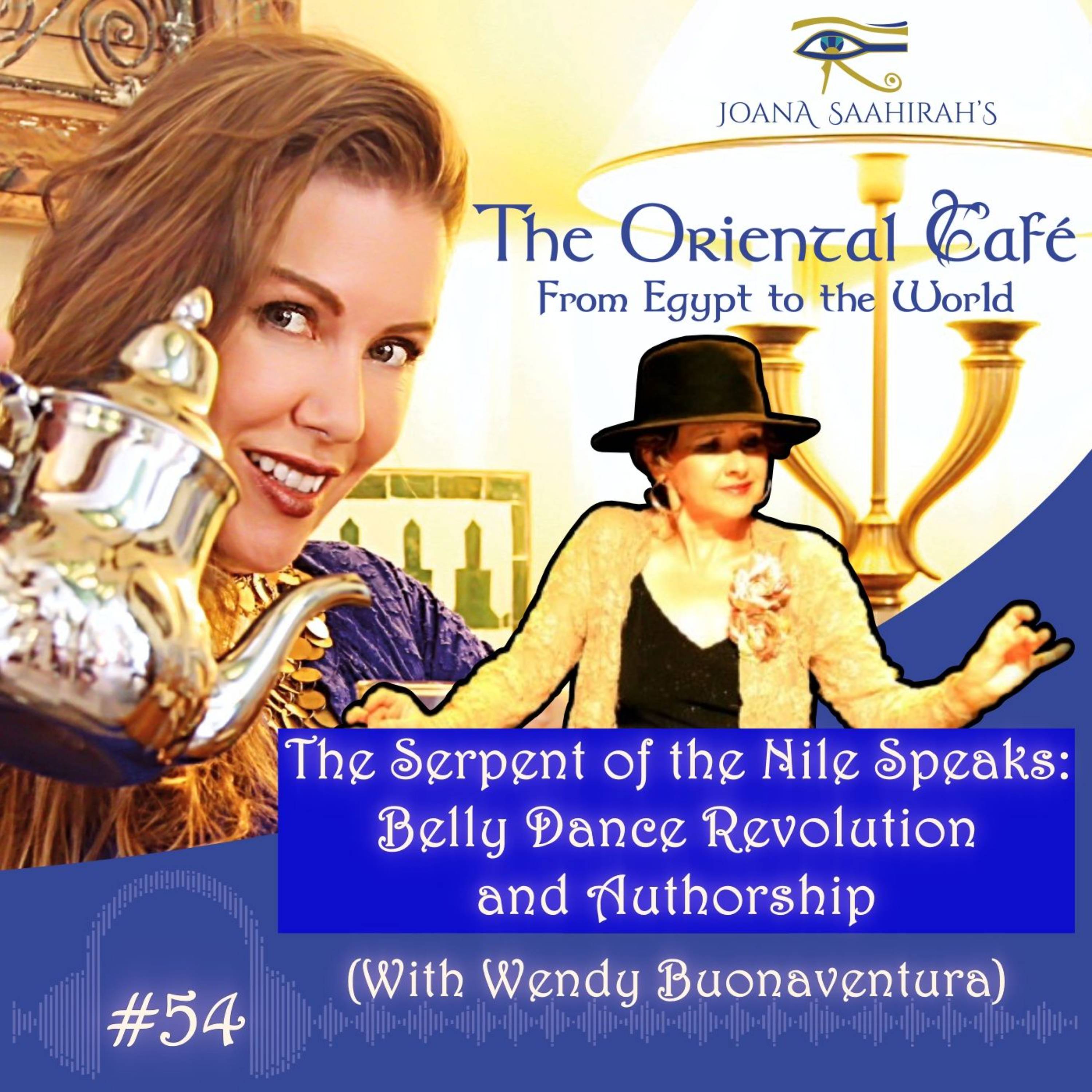 The Serpent of the Nile Speaks: Belly Dance Revolution and Authorship - Episode #54 episode artwork