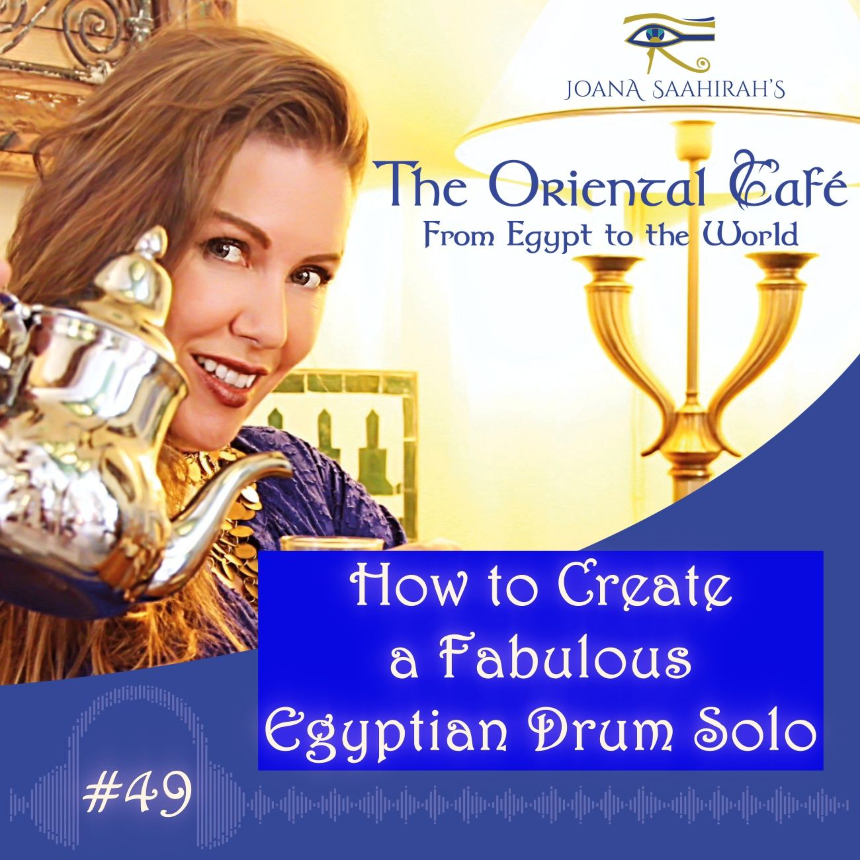 Episode #49 - How to Create a Fabulous Egyptian Drum Solo episode artwork