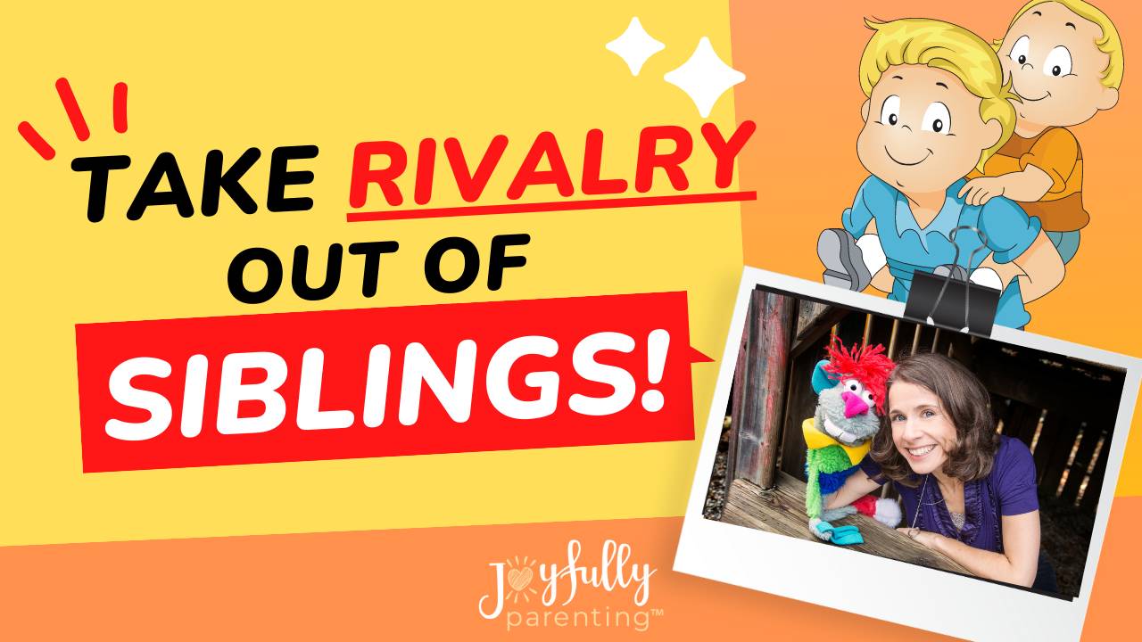 Take Rivalry out of Siblings... Parenting Tips