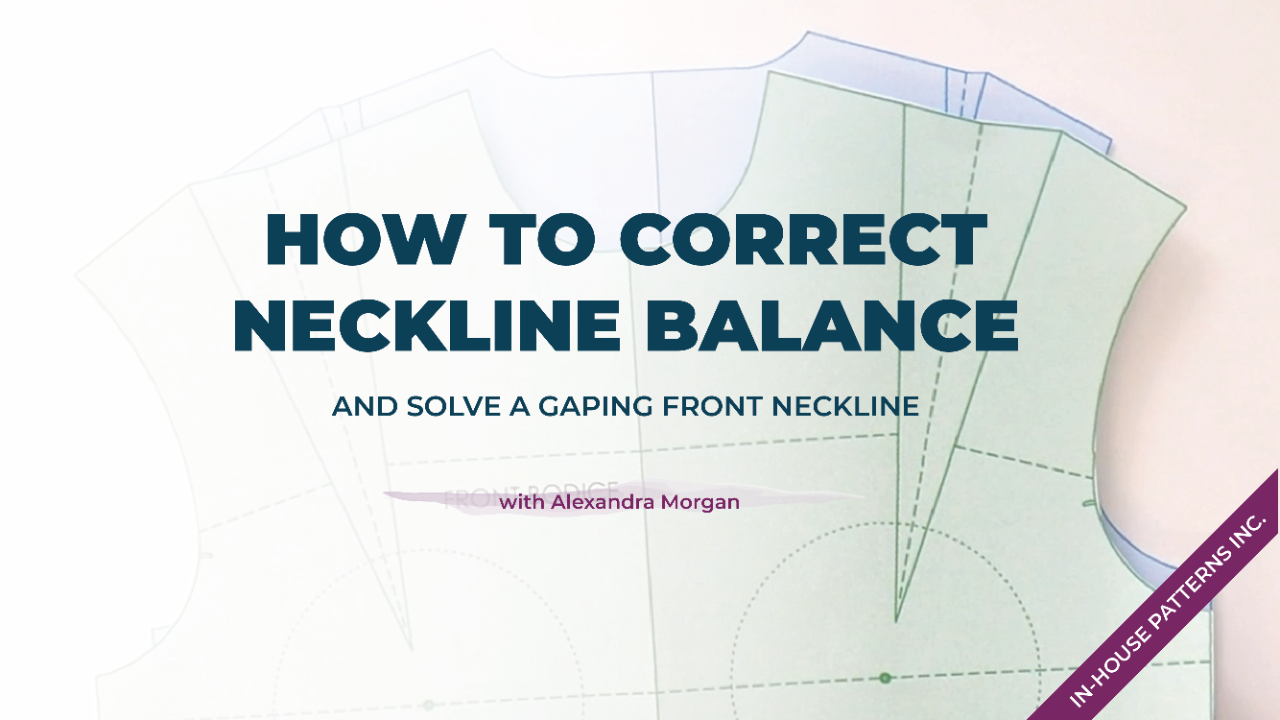 How to Adjust for Neckline Balance and Solve a Gaping Front Neckline