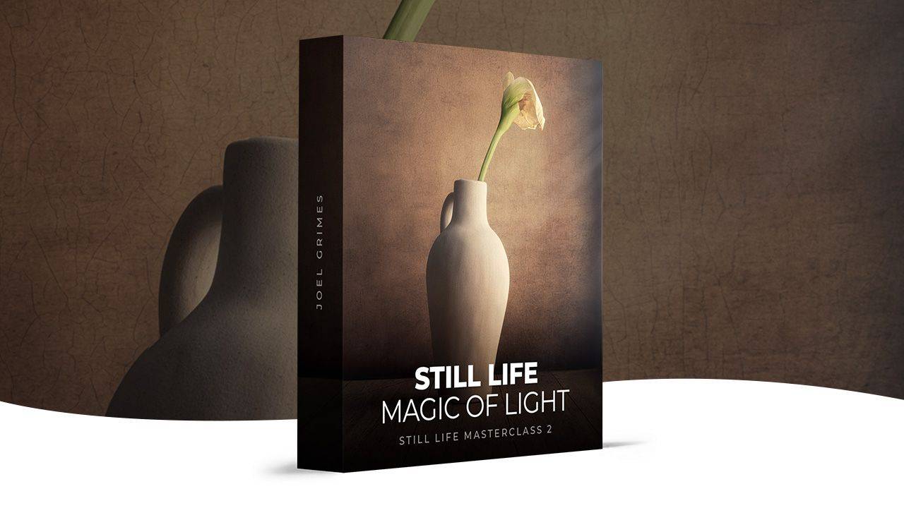 Magic of Light - Still Life Masterclass 2