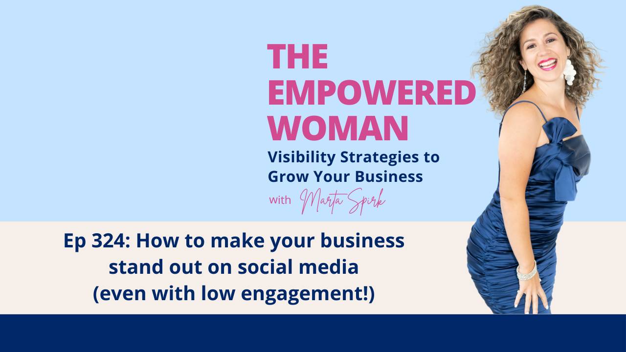 Ep 324: How to make your business stand out on social media