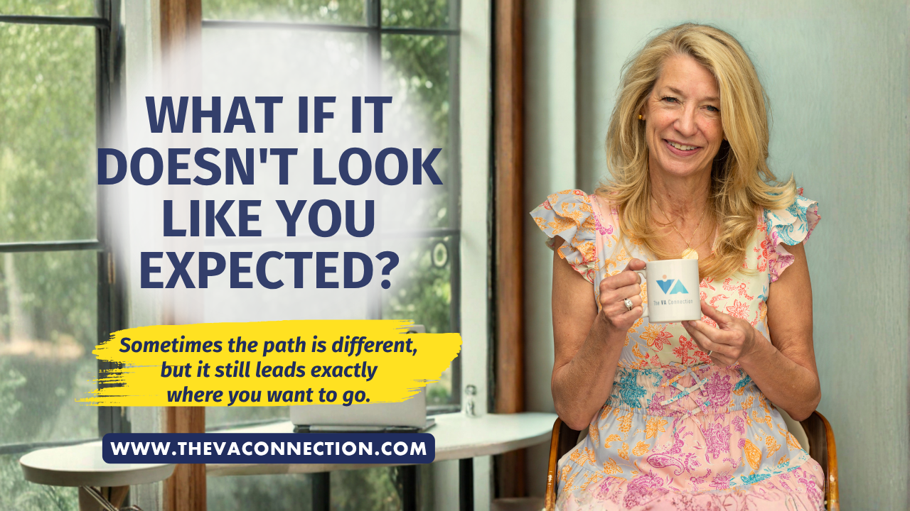 The VA Connection: What if it doesn't look like you expected?