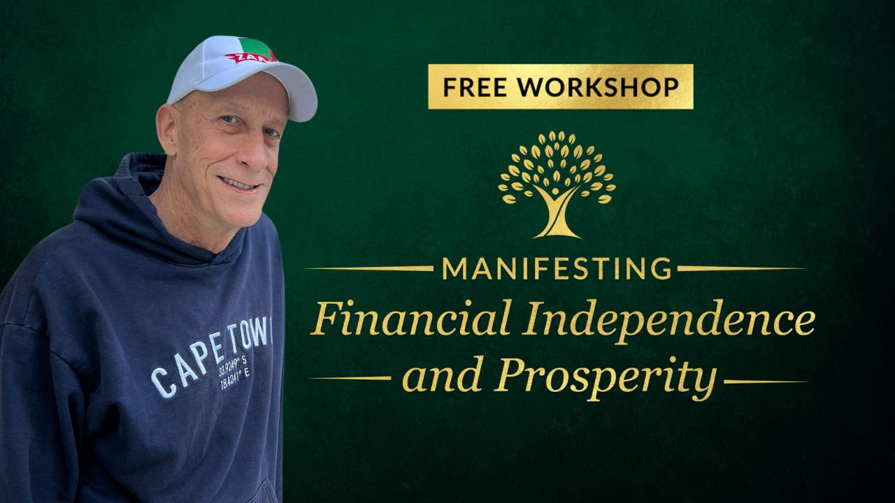FREE WORKSHOP: Manifesting Financial Independence and Prosperity