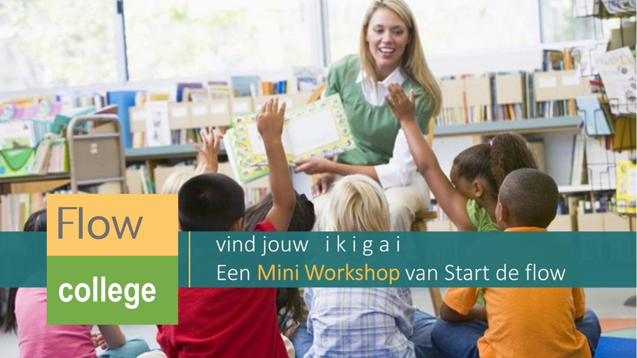 Mini Workshop maak kennis met de Start de Flow methode