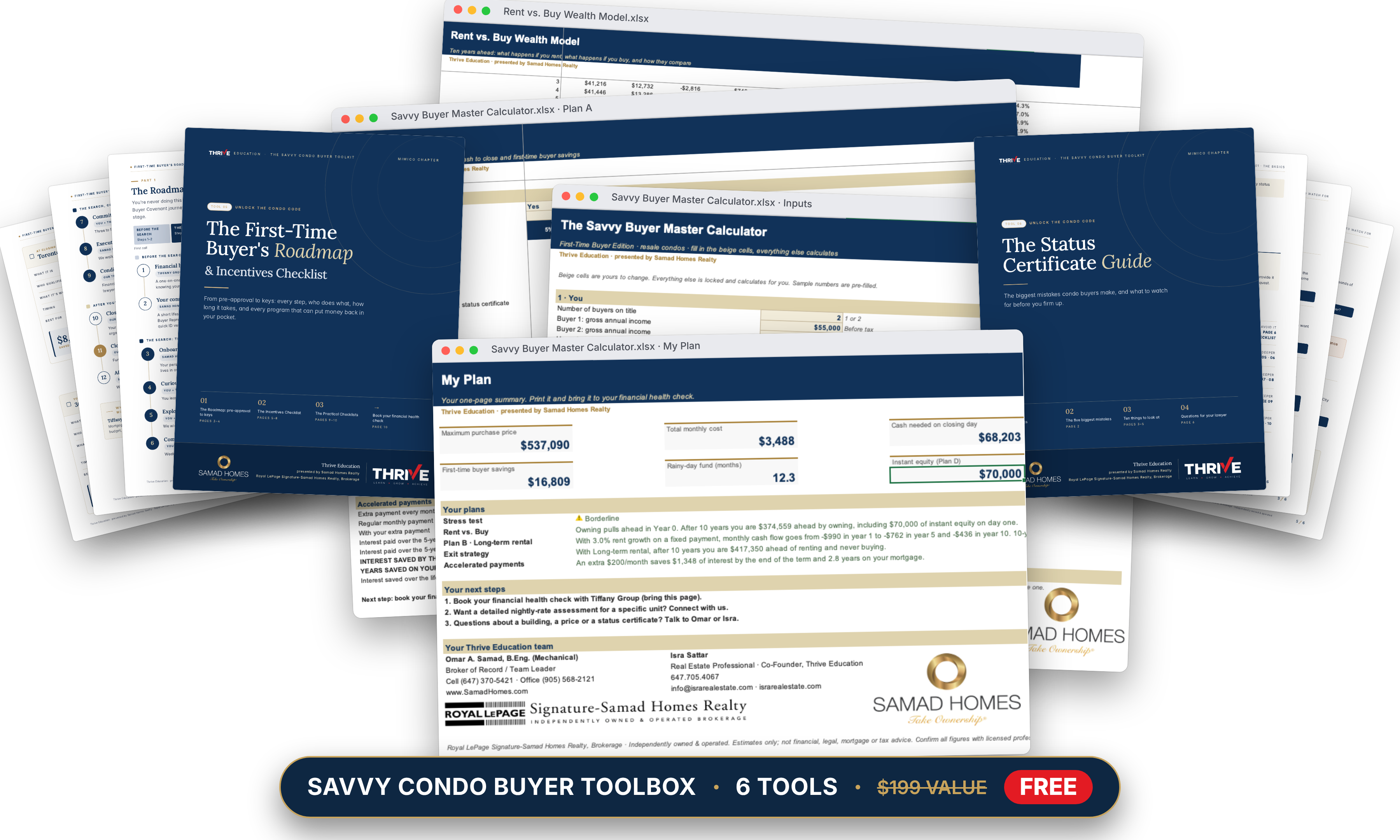 The Savvy Condo Buyer Toolbox: the Master Calculator, Rent vs. Buy Wealth Model, First-Time Buyer's Roadmap and Status Certificate Guide