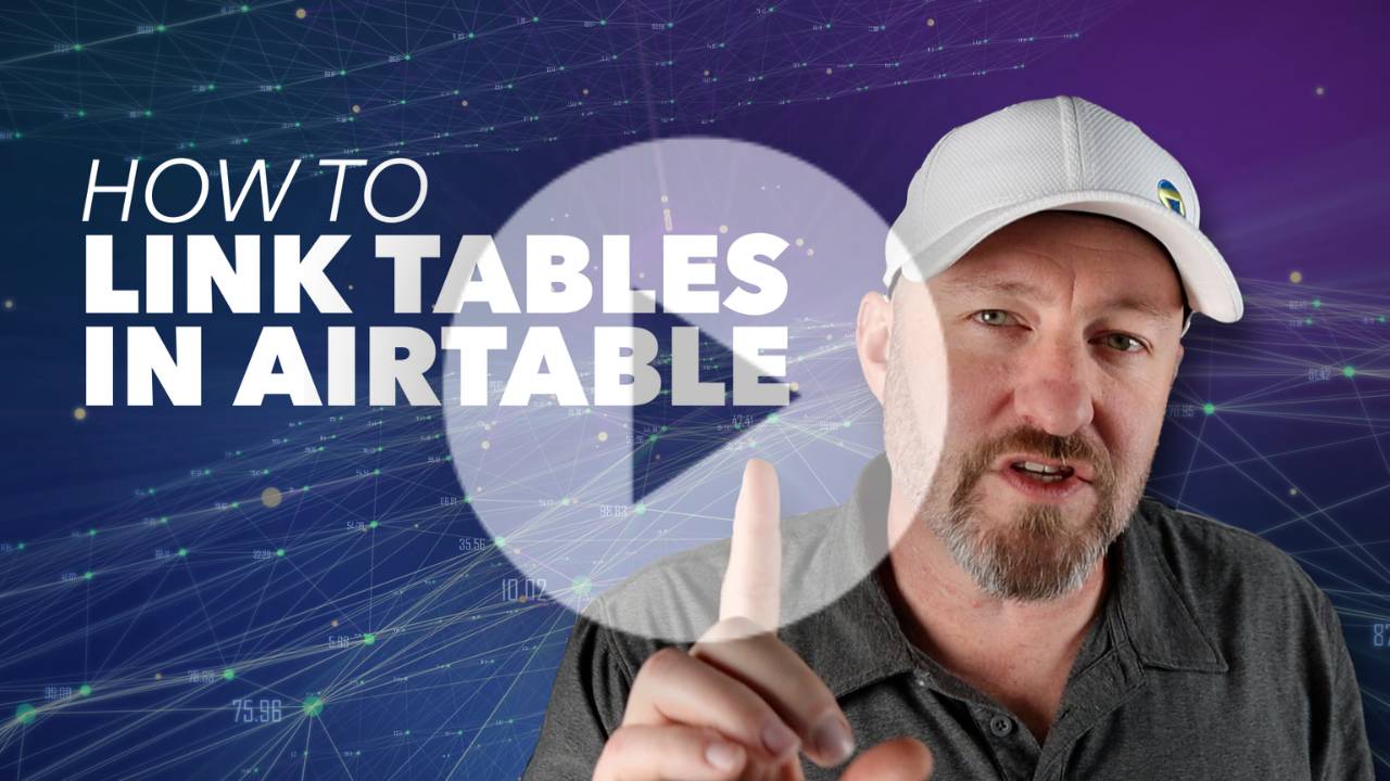 How to Link Tables in Airtable 🔗