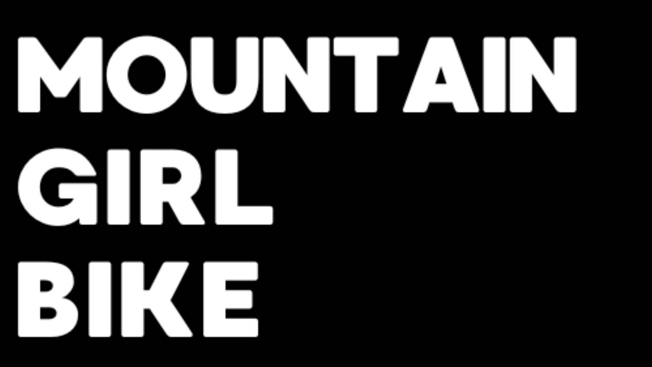 Mountain Girl Bike Learn