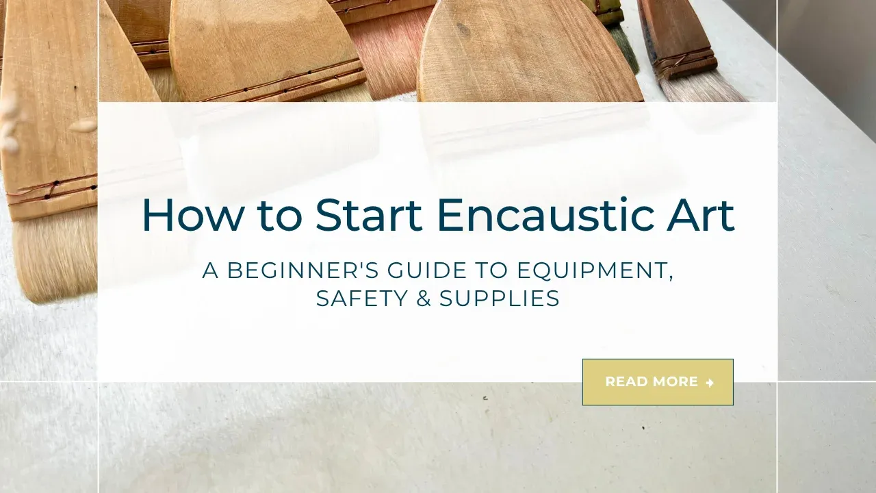 How to Start Encaustic Art blog image banner