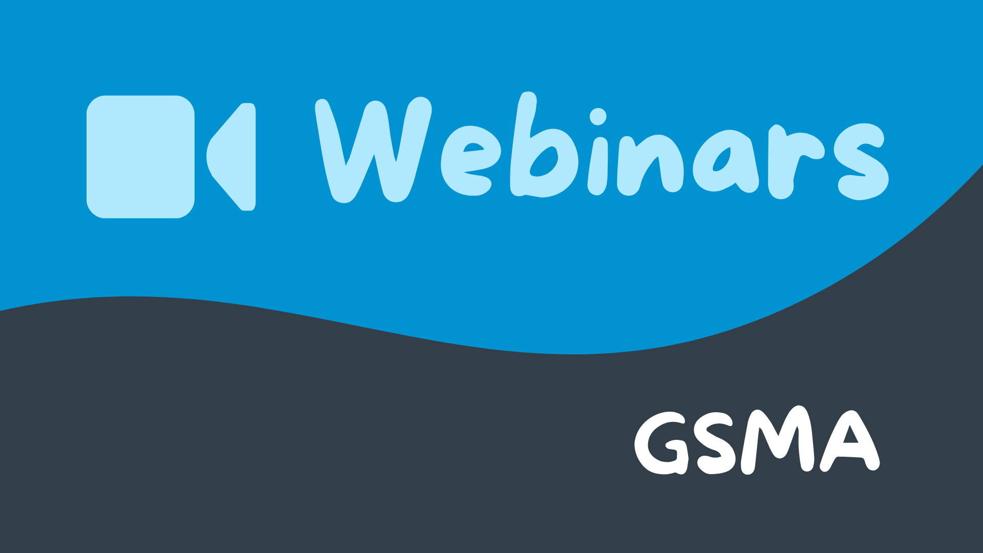 GSMA Webinars