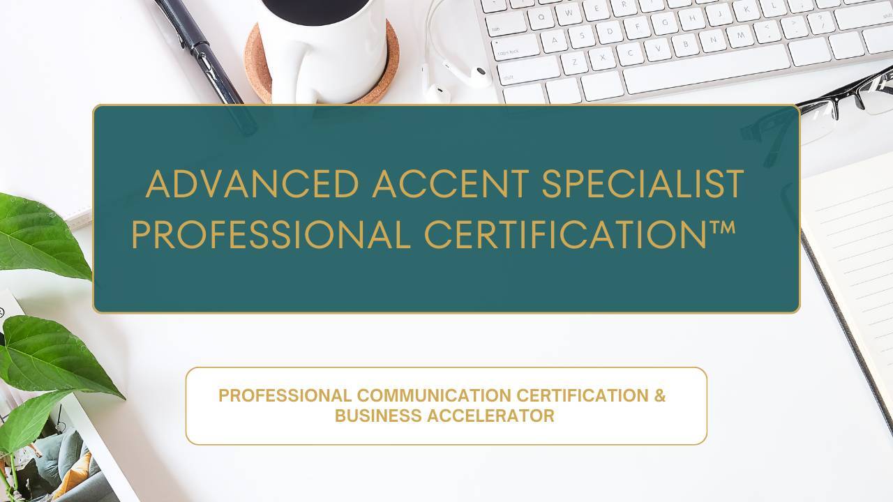 Advanced Accent Specialist -Earn ASHA CEUs