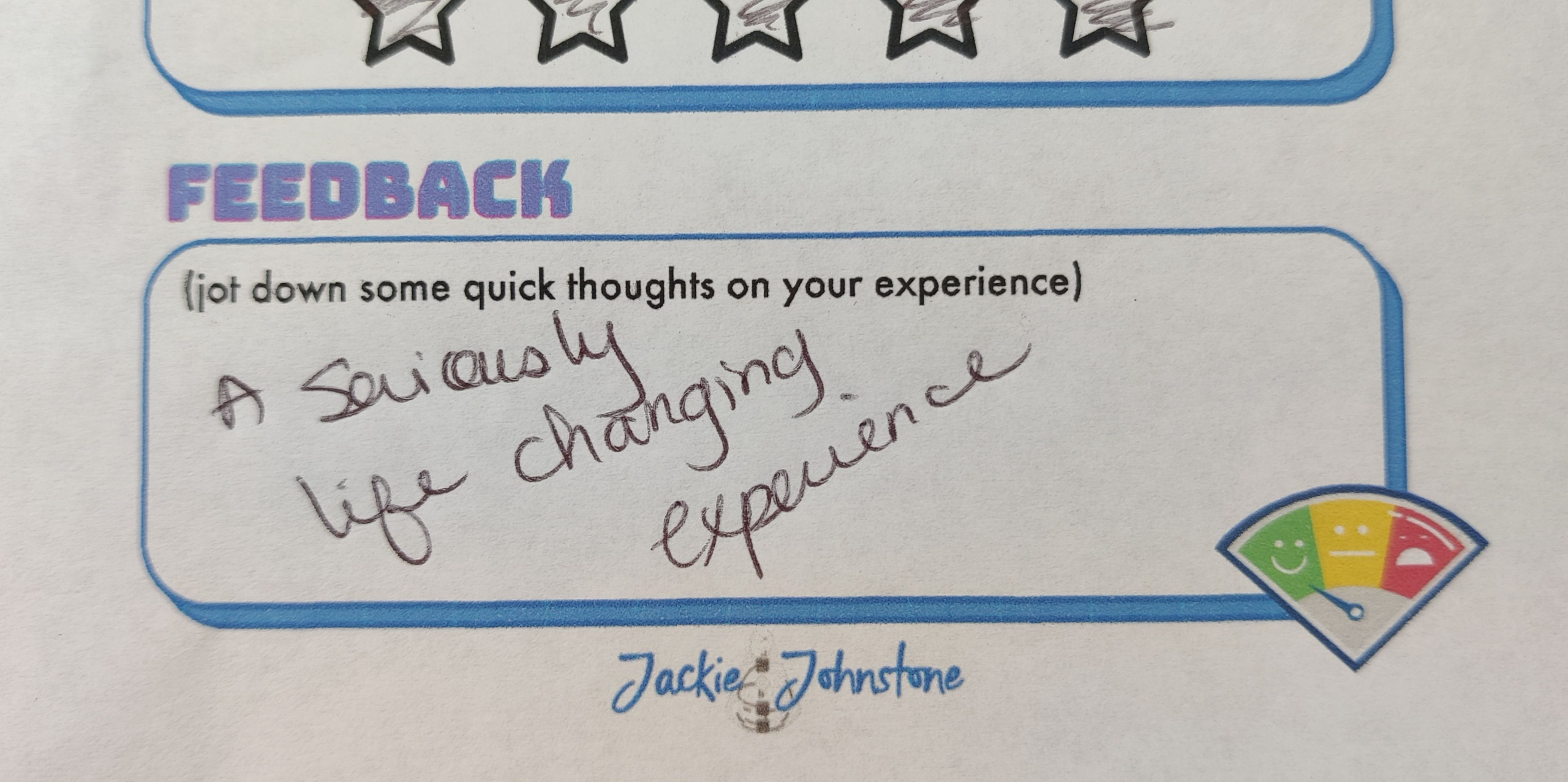  “A seriously life-changing experience.”