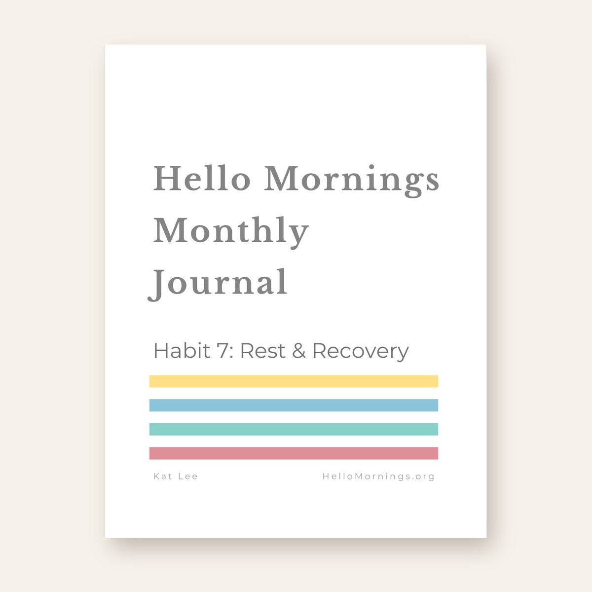 Hello Mornings Monthly Journal, Habit 7: Rest & Recovery