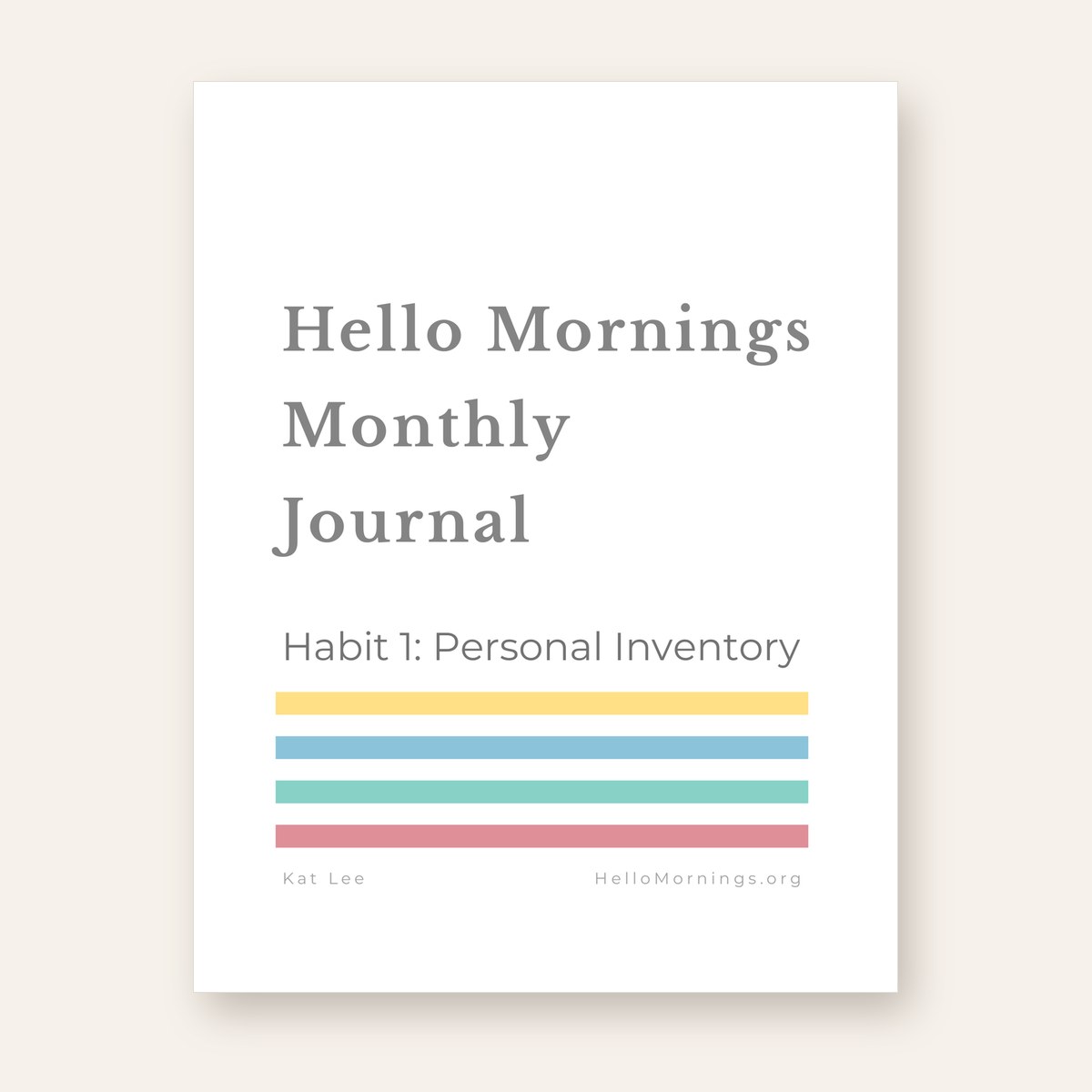 Hello Mornings Monthly Journal, Habit 1: Personal Inventory