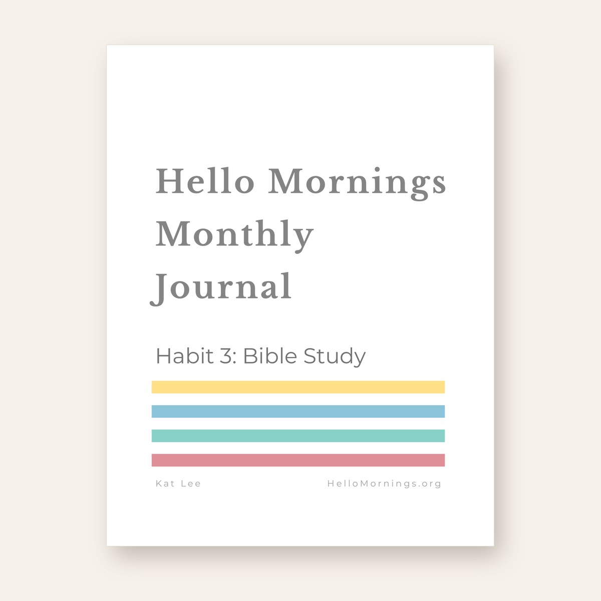 Hello Mornings Monthly Journal, Habit 3: Bible Study