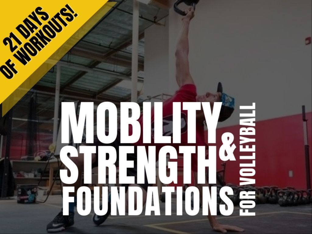 Mobility Strength & Foundations for Volleyball