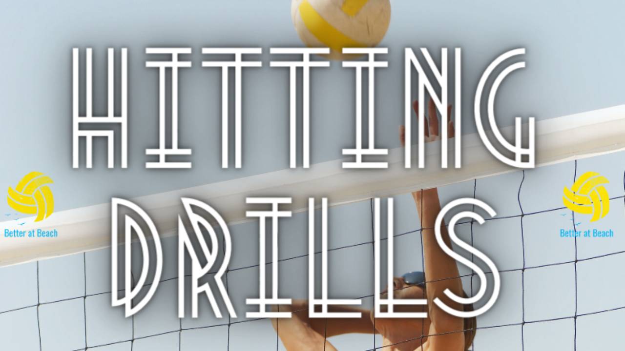 The Ultimate Guide to Beach Volleyball Hitting Drills