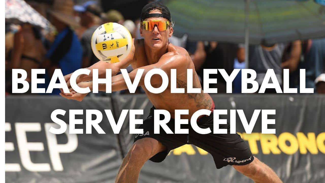 Beach Volleyball Serve Receive 101
