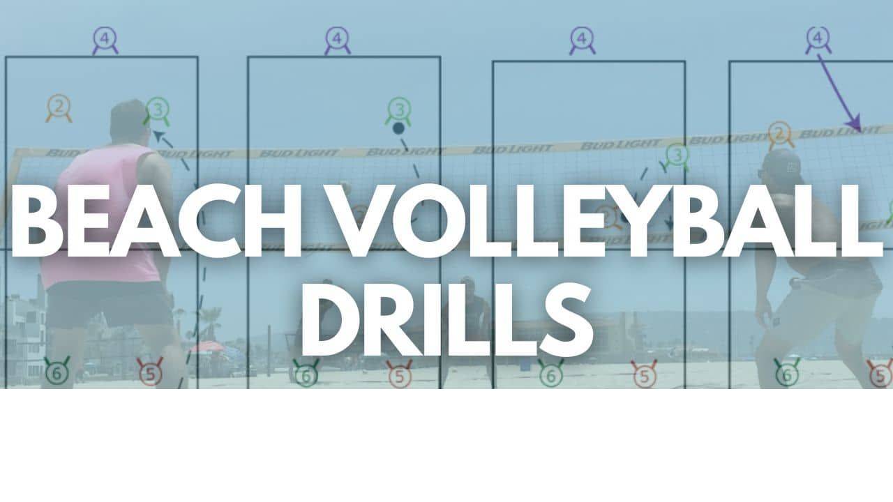 13 Beach Volleyball Drills To Rapidly Improve Your Game