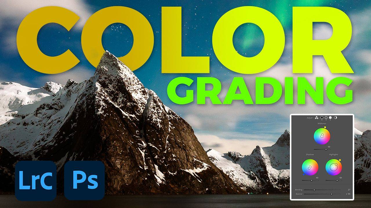Everything you need to know about color grading in Adobe Lightroom
