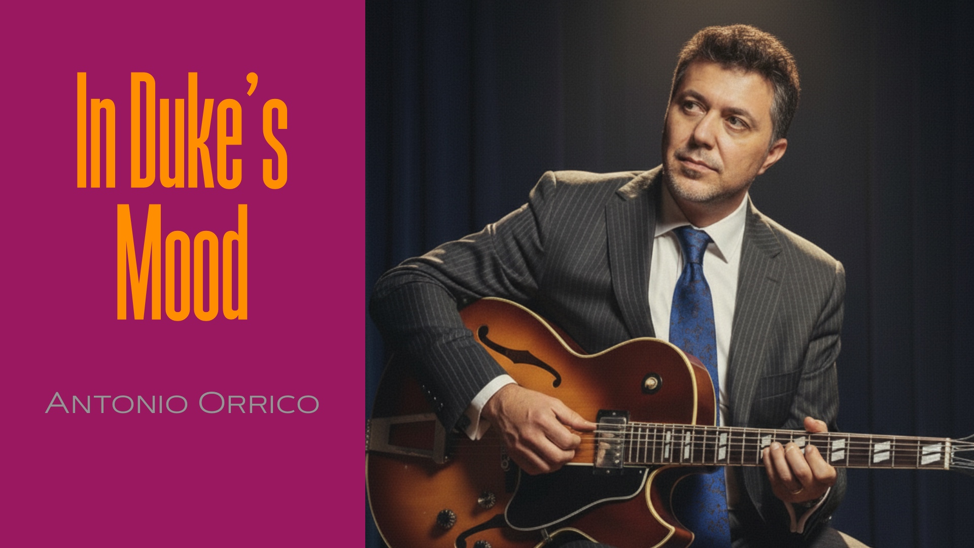 In Duke's Mood - Antonio Orrico Jazz/Blues Guitar