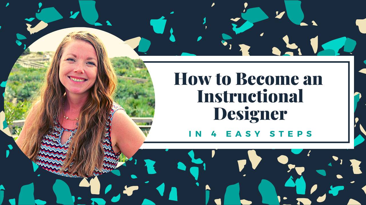 The Basics of Instructional Design - How to Create an Online Course