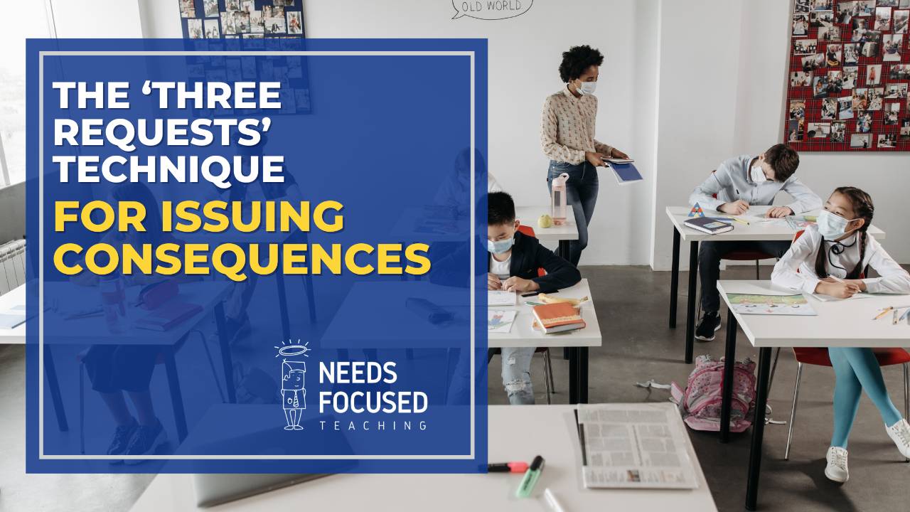 Three Requests The ‘Three Requests’ Technique for issuing consequences