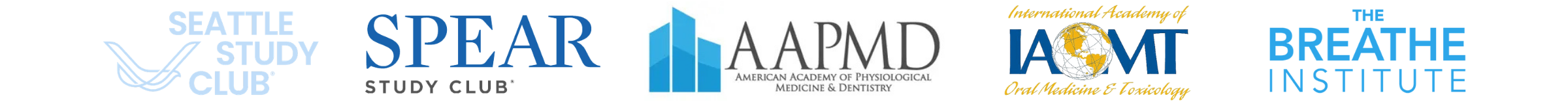 Seattle Study Club, Spear Education, AAPMD, IAOM, Breathe