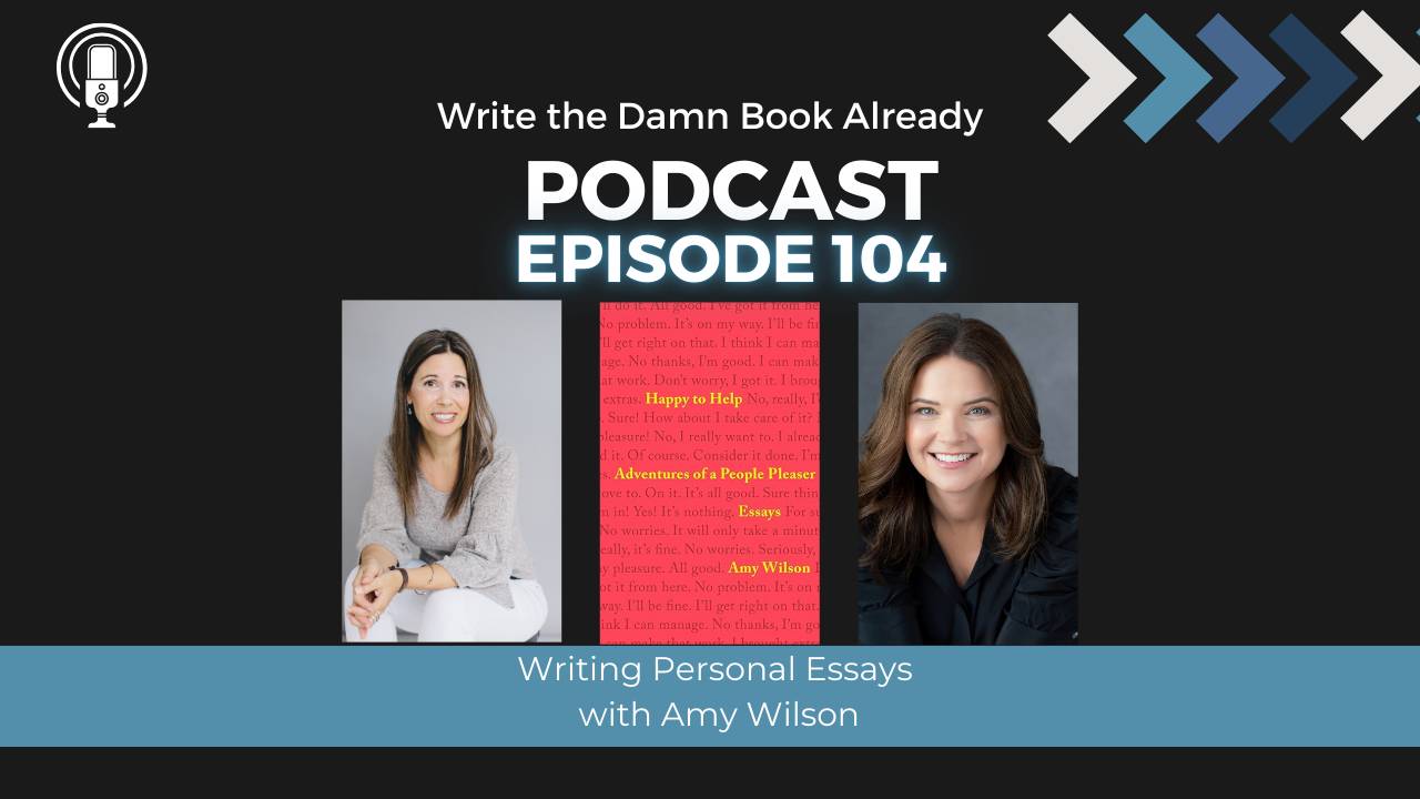 Writing Personal Essays with Amy Wilson