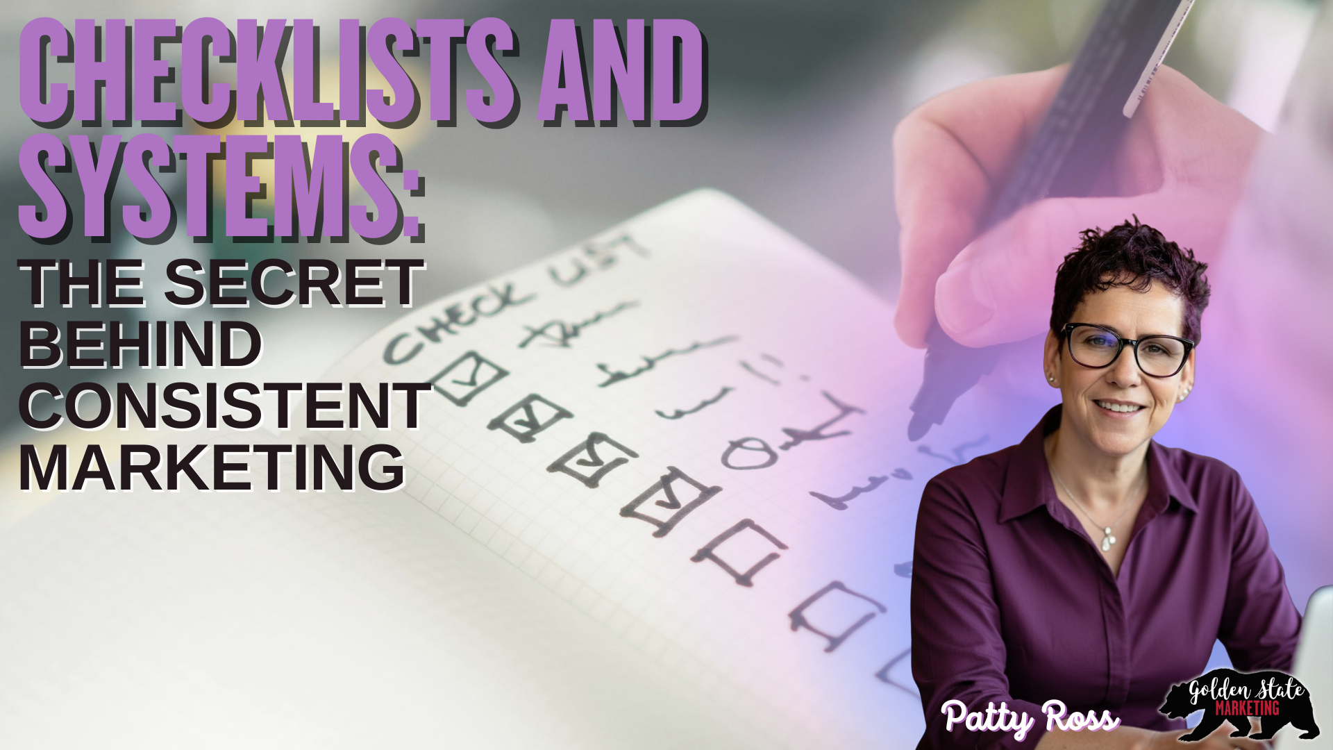 Checklists And Systems: The Secret Behind Consistent Marketing
