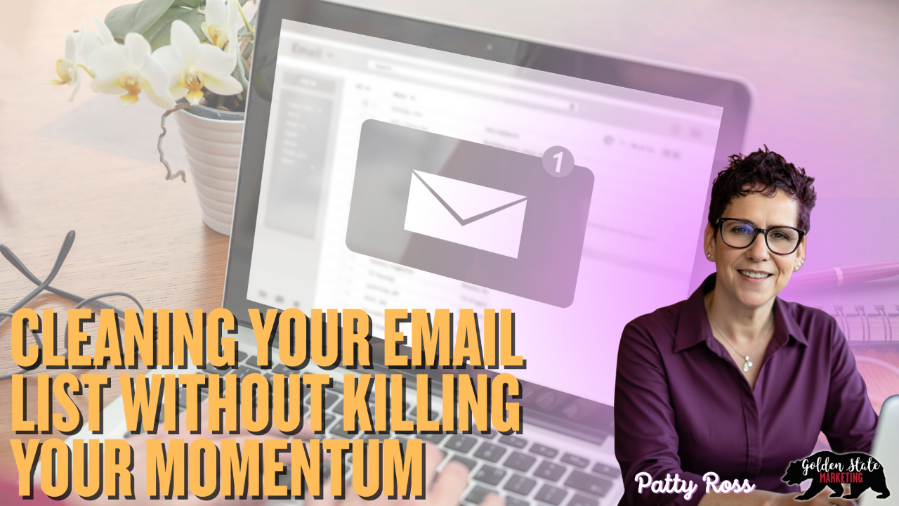 Cleaning Your Email List Without Killing Your Momentum