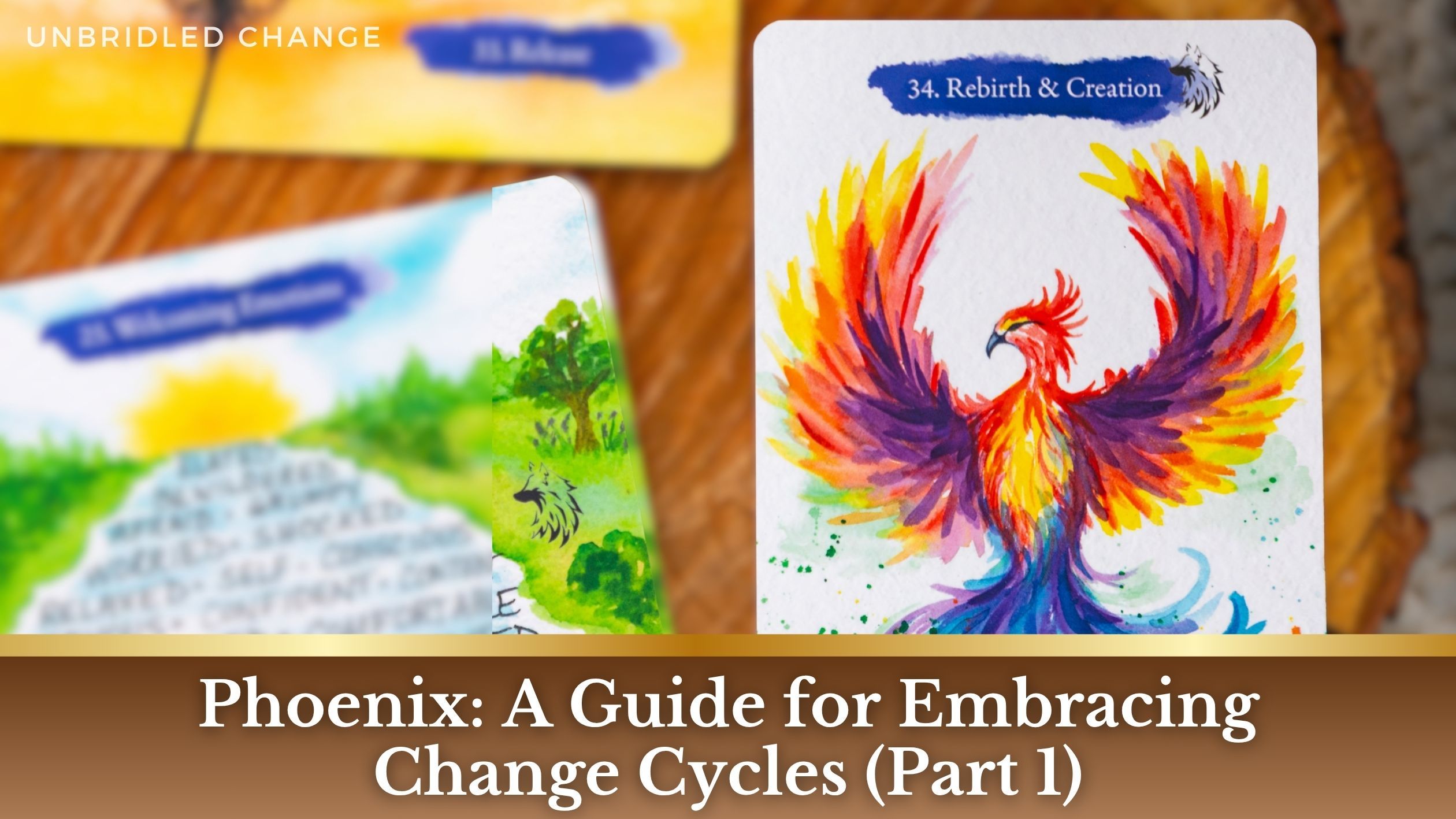 Sacred Witness Oracle card 34 Rebirth and Creation featuring a watercolor phoenix with fiery red, orange, and purple wings – Phoenix: A Guide for Embracing Change Cycles Part 1 blog by Unbridled Change