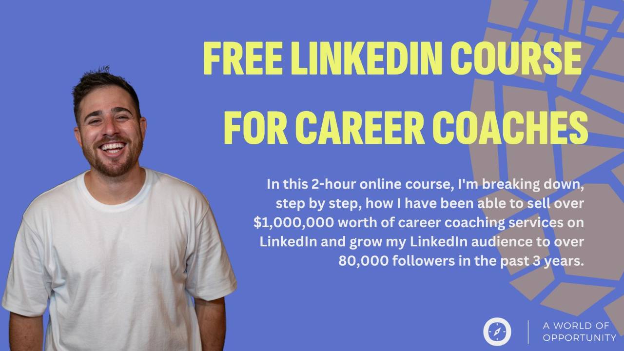 Free Linkedin Course for Career Coaches