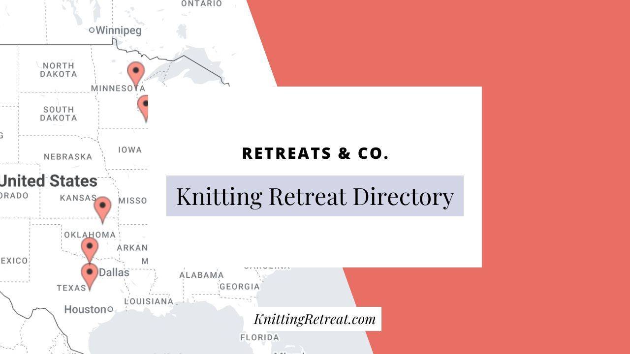 Directory of Knitting Retreats