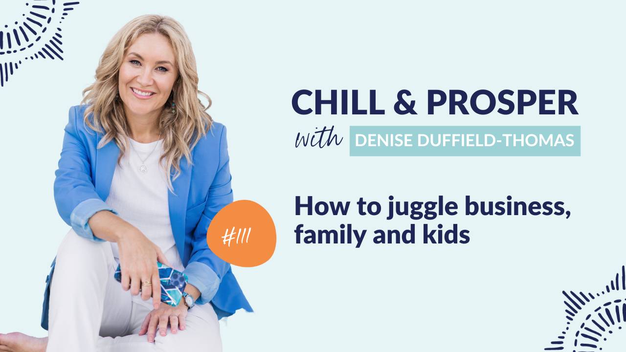 How to juggle business, family and kids