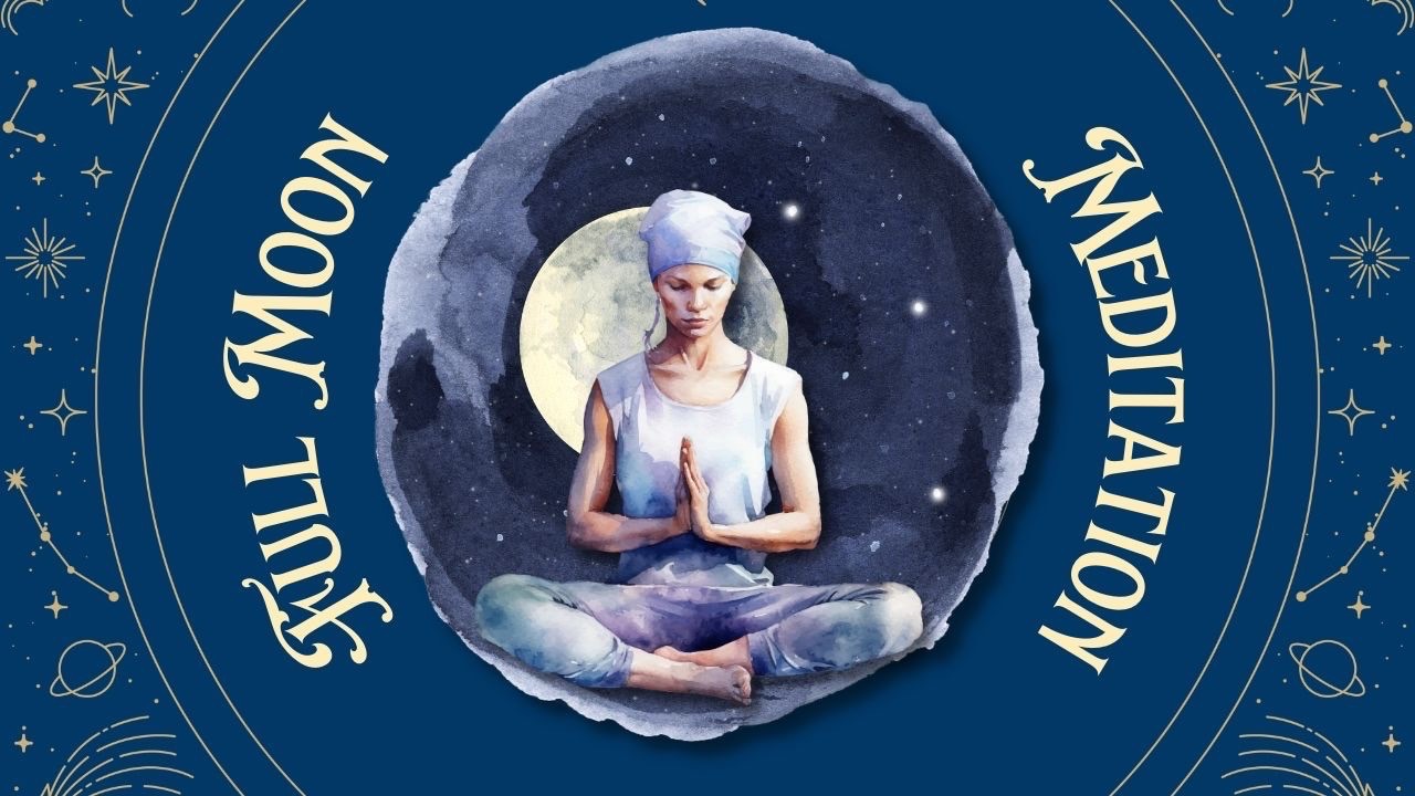 Power of the August Full Super Moon in Aquarius - A Guided Meditation