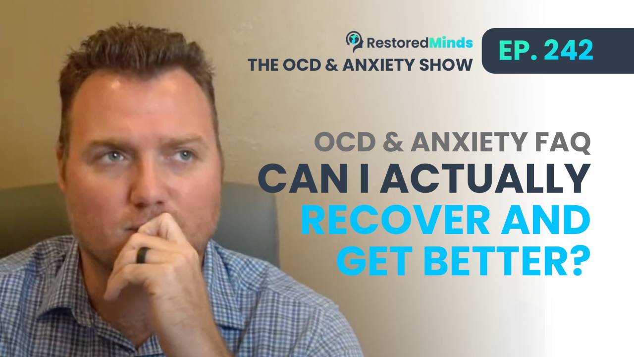 OCD & Anxiety FAQ Can I Actually Recover and Get Better?