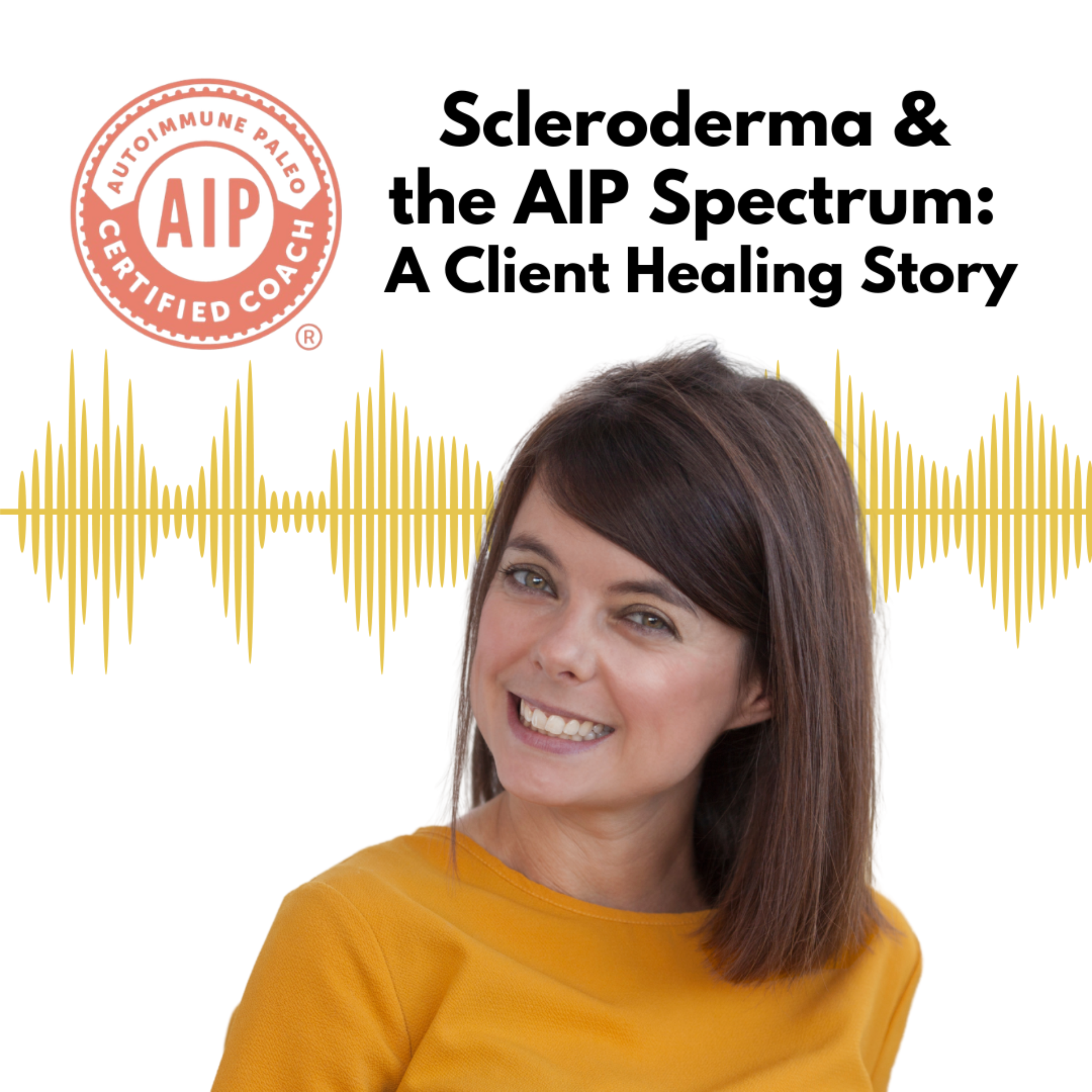 49: Scleroderma and the AIP Spectrum - A Client Healing Story with Sarah Brookes episode artwork