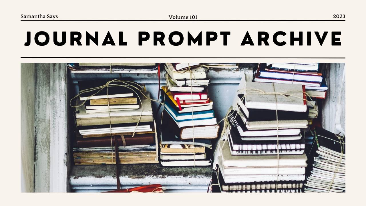 Journal Prompt Archive