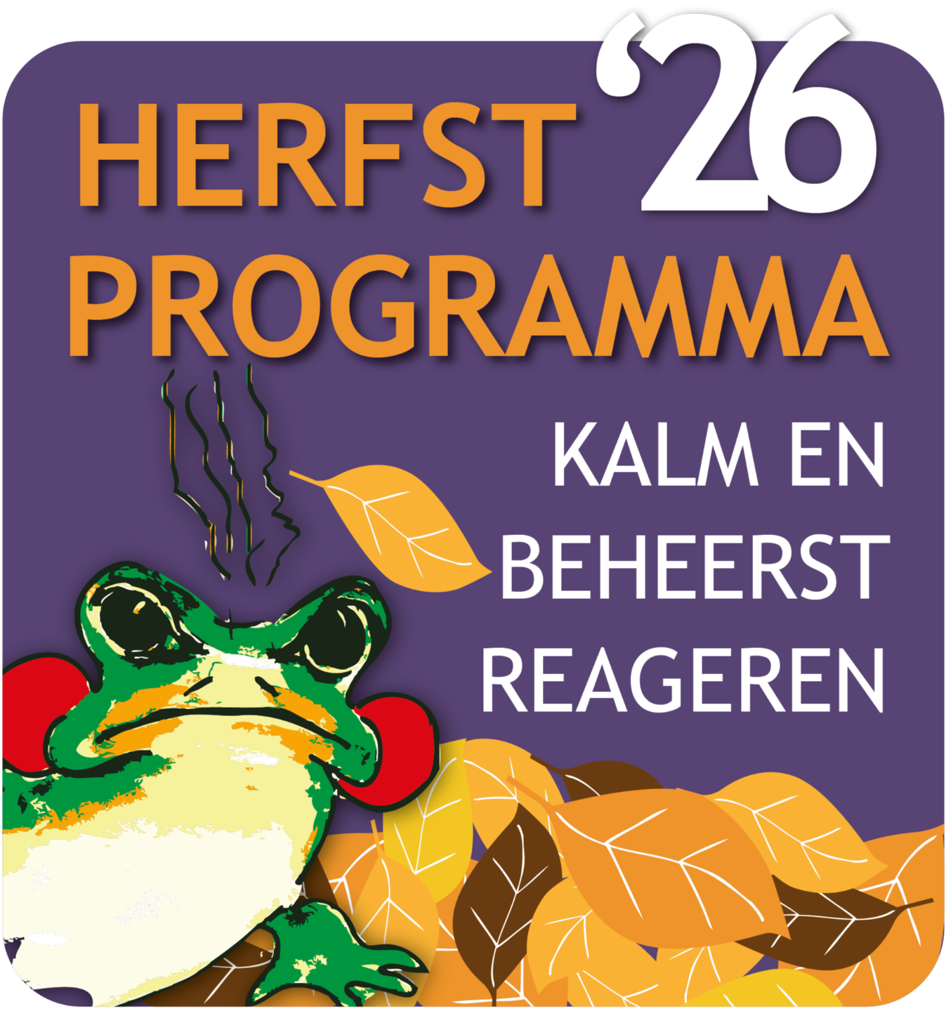 Herfstprogramma 2026, kalm en beheerst reageren