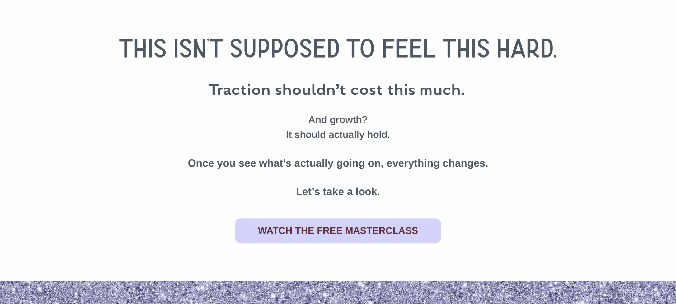 Woman-focused personal growth message explaining that progress and traction shouldn’t feel this hard, with invitation to watch a free masterclass on creating sustainable momentum through expanded capacity