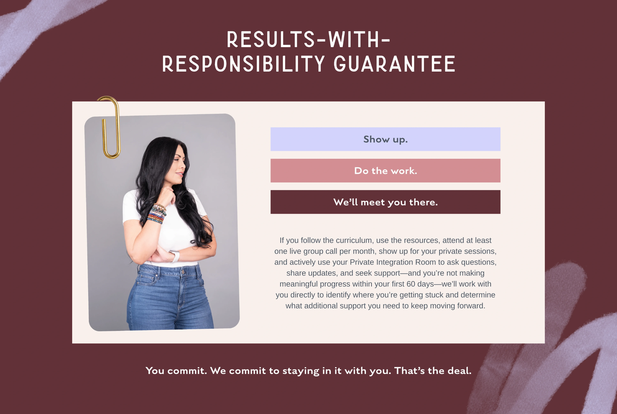 Breakthroughs Made Simple™ guarantee providing accountability, structured support, and continued guidance for growth-driven women in business to achieve meaningful progress