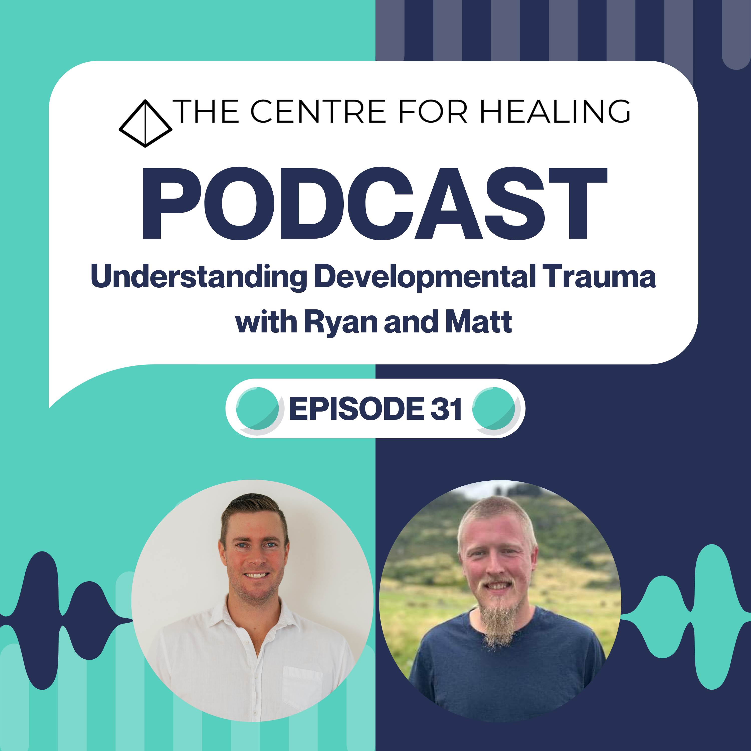 Developmental Trauma with Ryan and Matt episode artwork