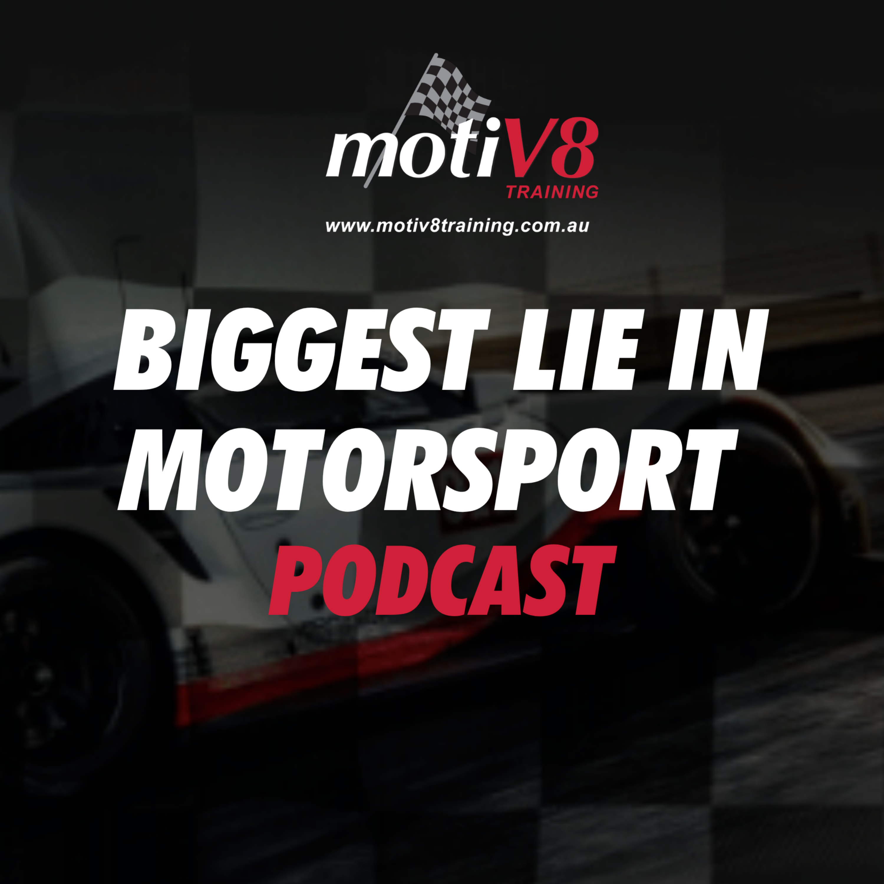 Biggest Lie Motorsport Sponsorship episode artwork