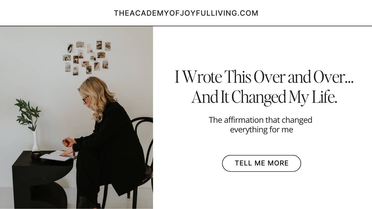 I Wrote This Over and Over… And It Changed My Life