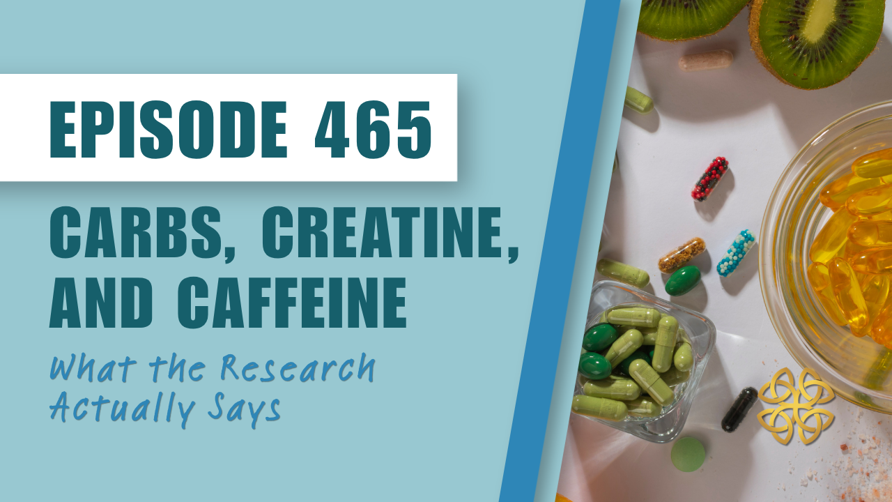 Carbs, Creatine, and Caffeine