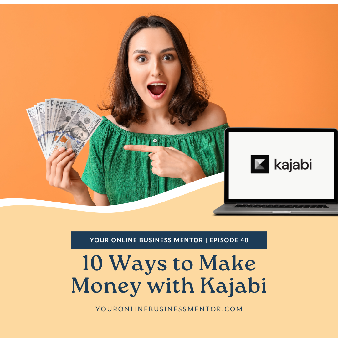 10 Ways to Make Money with Kajabi
